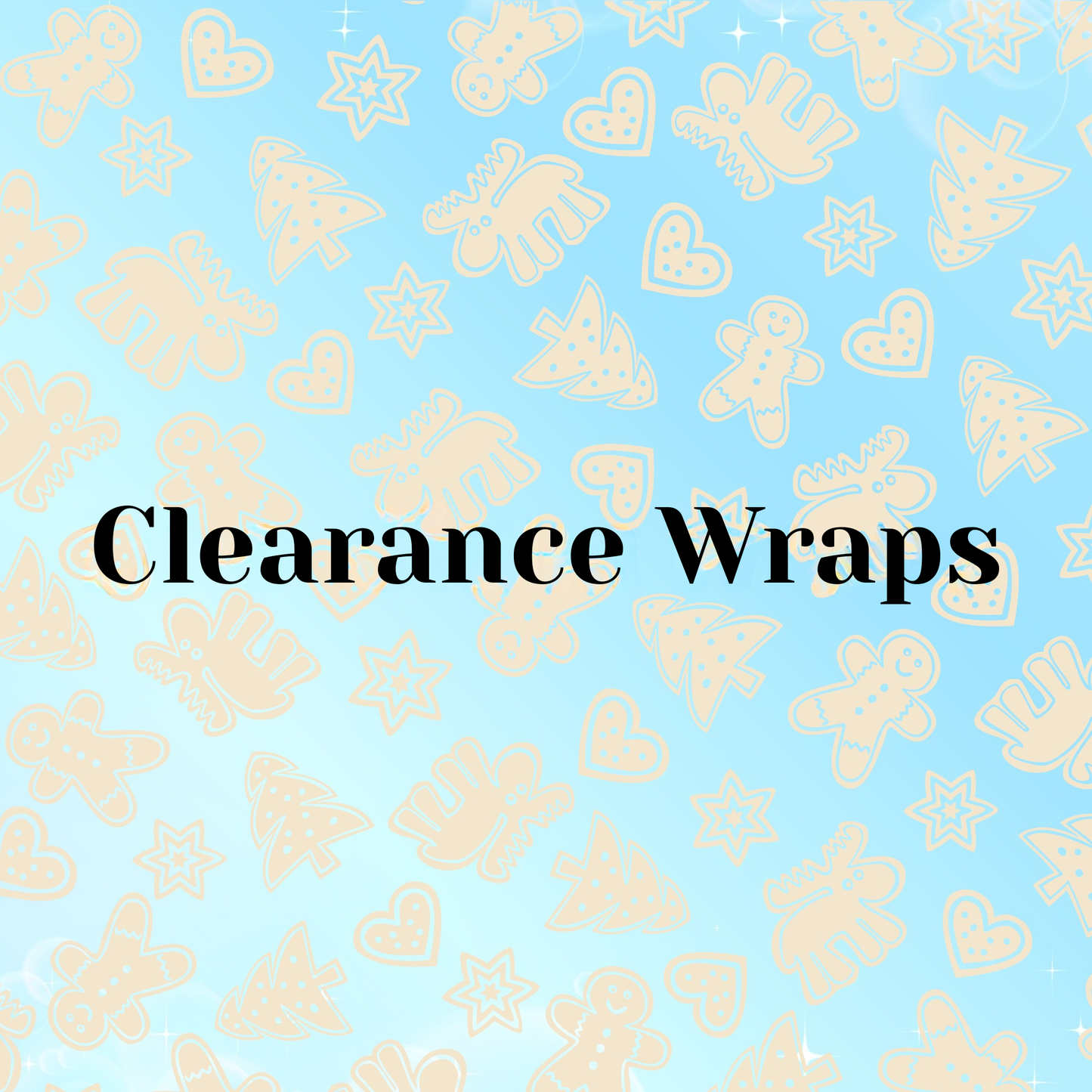 Clearance Wraps